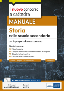 STORIA NELLA SCUOLA SECONDARIA. MANUALE PER LA PREPARAZIONE AL CONCORSO. CON ESP