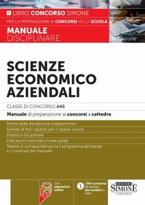 SCIENZE ECONOMICO AZIENDALI. CLASSE DI CONCORSO A45. MANUALE DI PREPARAZIONE AI